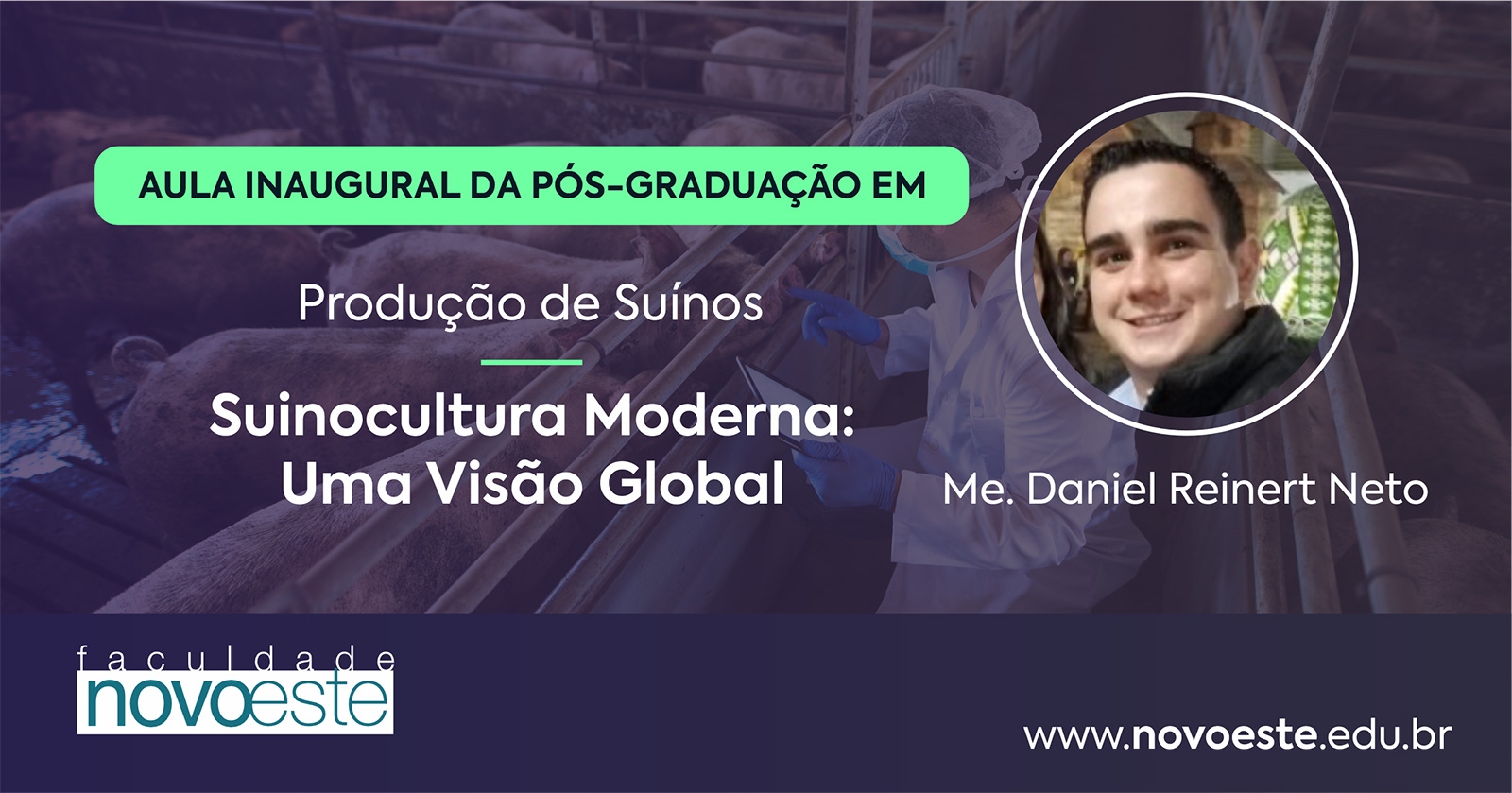 Palestra: Suinocultura Moderna: Uma Visão Global