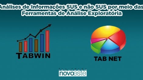 Análise de informações SUS e não SUS por meio das ferramentas de análise exploratória (TabWin/TabNet)