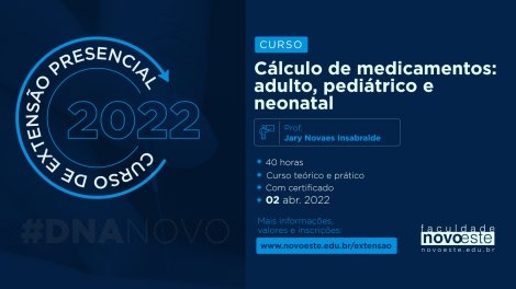 Curso de Cálculo de Medicamentos: adulto, pediátrico e neonatal - Abril 2022